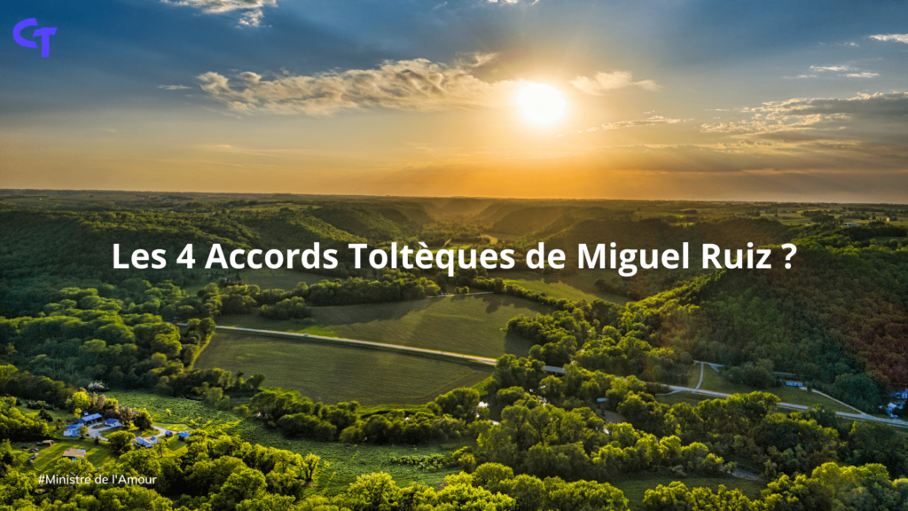 The 4 Toltec Accords by Miguel Ruiz