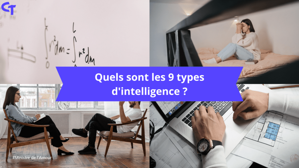 Quels sont les 9 types d'intelligence ?